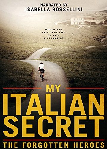 Locandina My Italian Secret – Gli eroi dimenticati