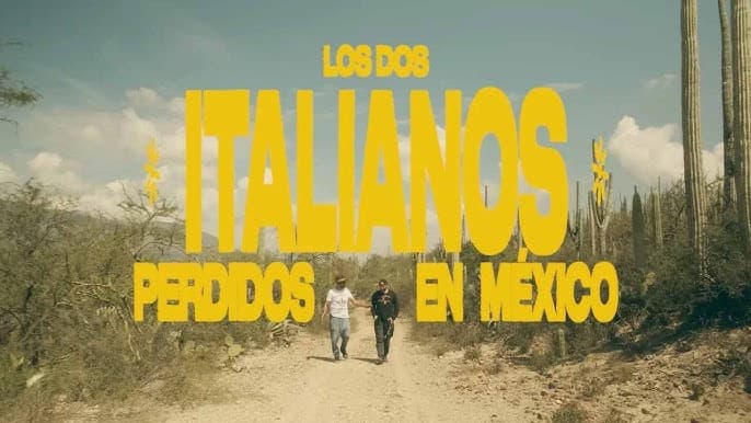 Los dos italianos perdidos en México &#8211; La punta documental