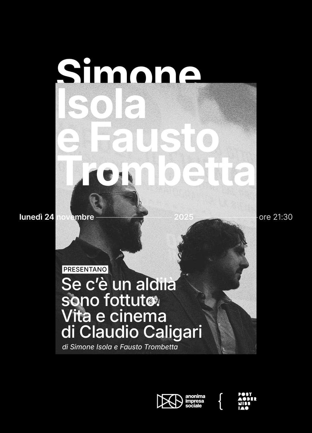 Simone Isola e Fausto Trombetta presentano: Se c’è un aldilà sono fottuto.