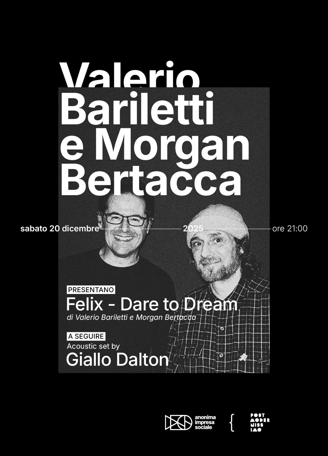Valerio Bariletti e Morgan Bertacca presentano: Felix – dare to dream