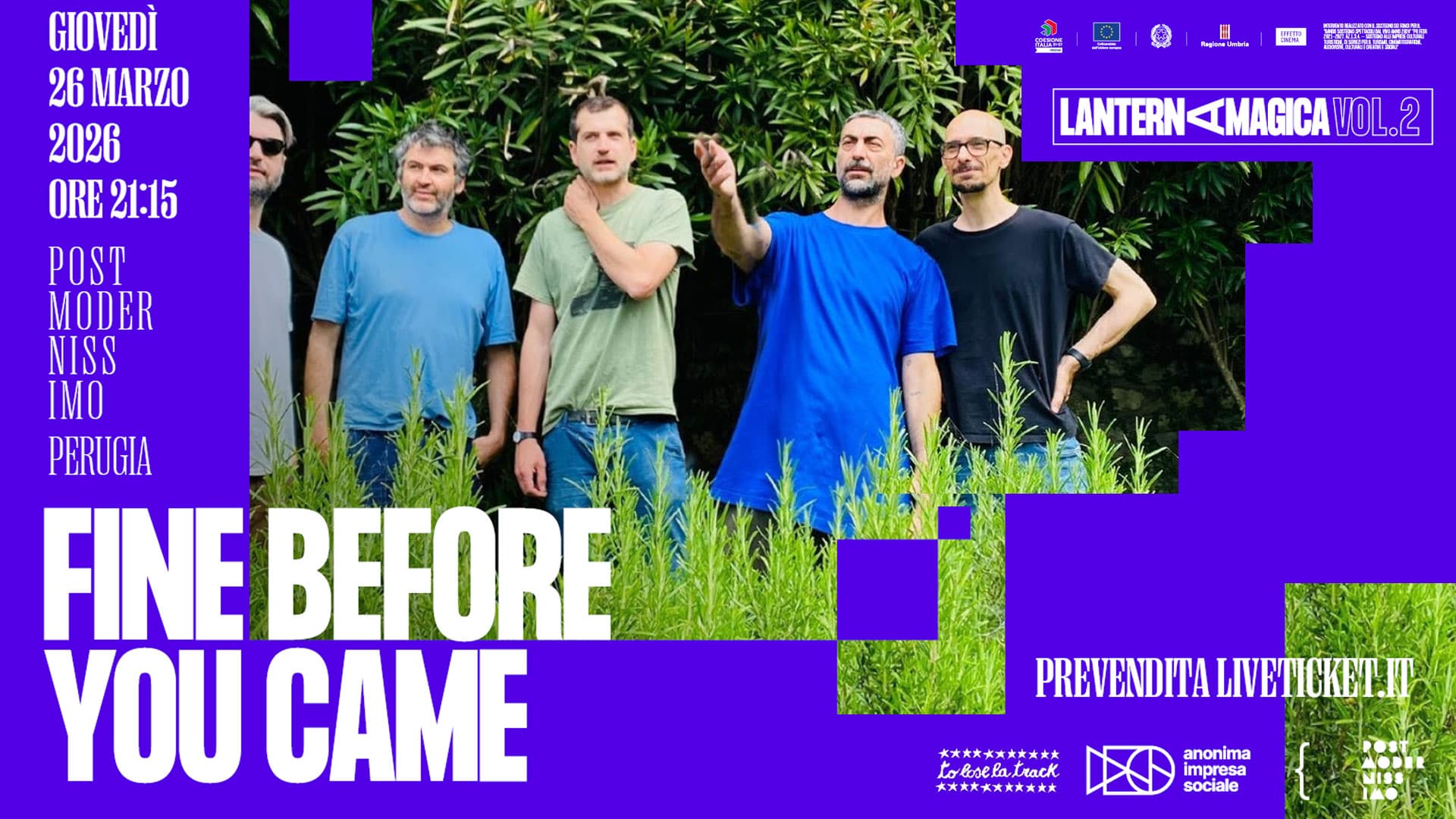 Fine Before You Came – live al PostMod