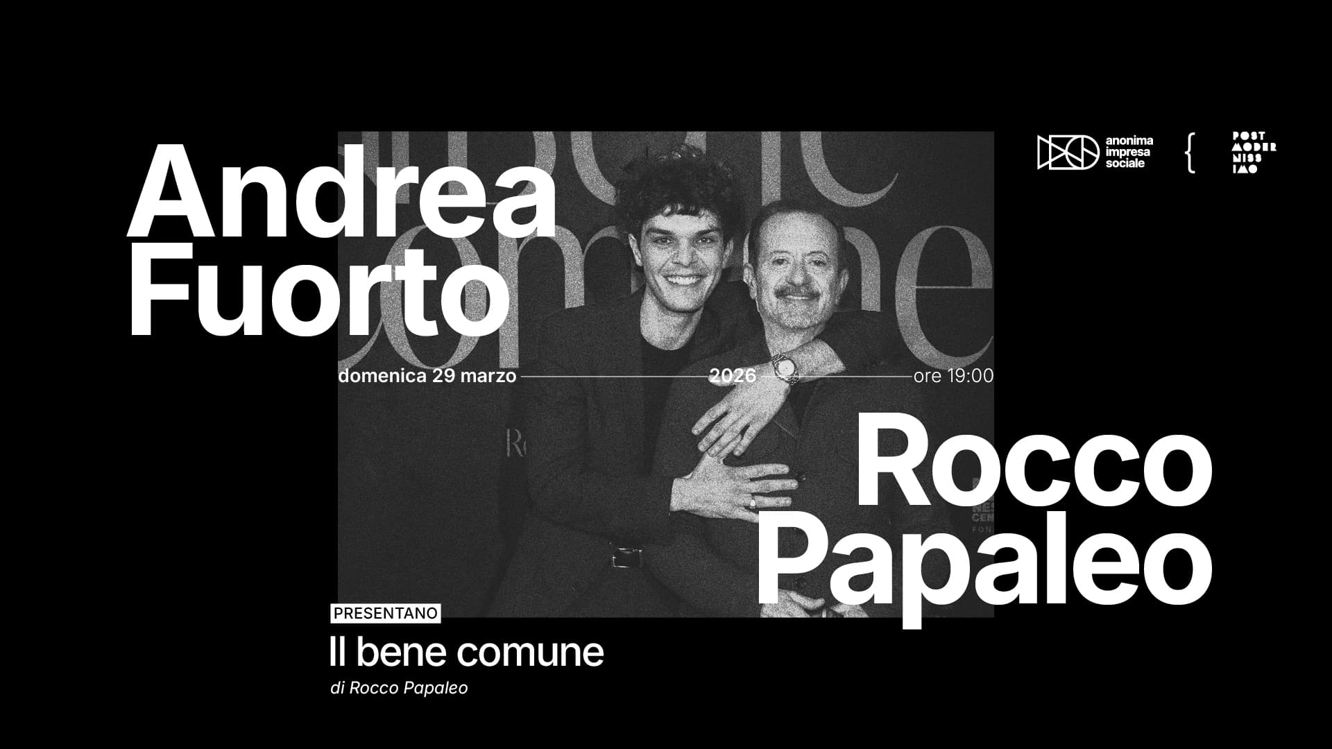 Rocco Papaleo e Andrea Fuorto presentano Il bene comune