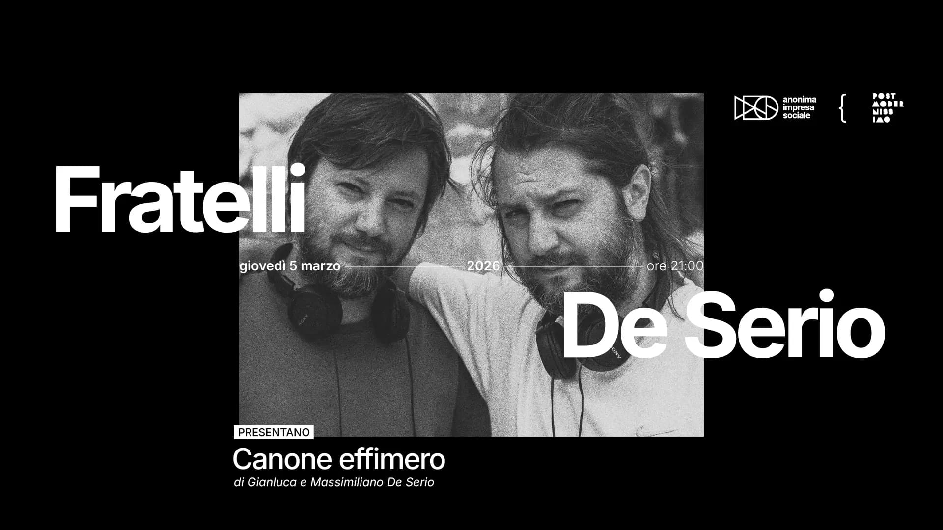 I fratelli De Serio presentano Canone Effimero